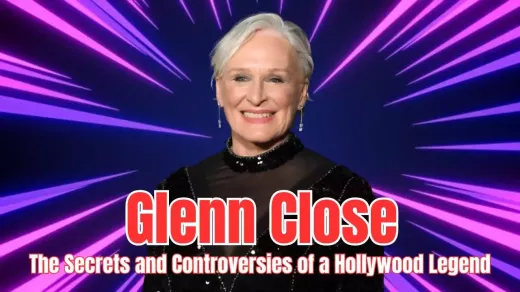Glenn Close is a Hollywood Legend